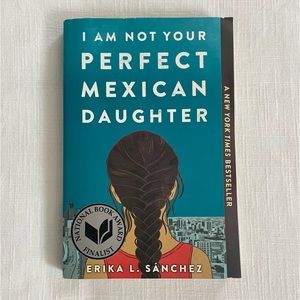I Am Not Your Perfect Mexican Daughter Book